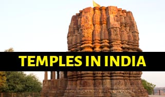 List of all important temples monuments in India & its location