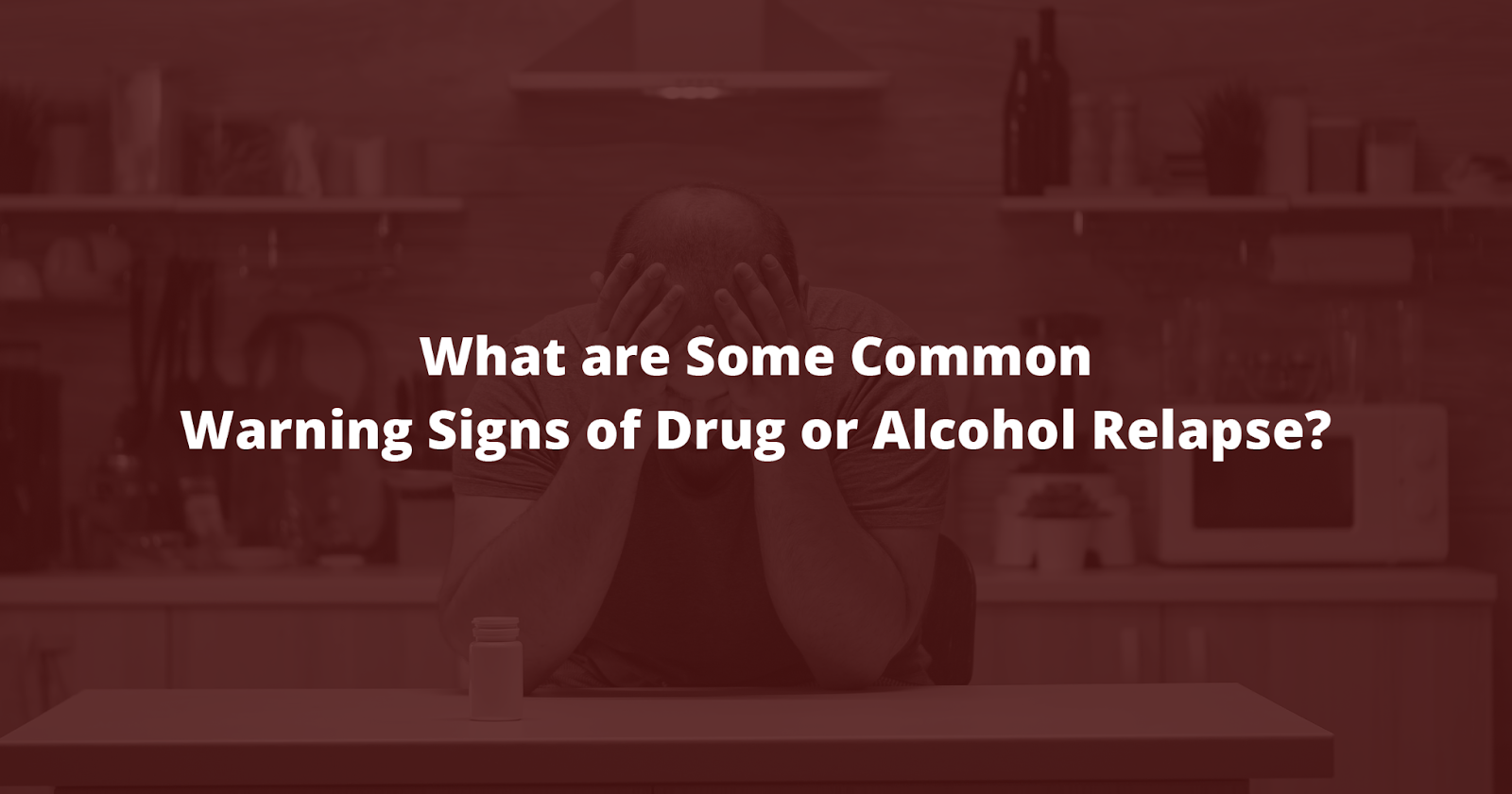 common signs of drug and alcohol relapse