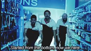 Image result for started from the bottom now we here gif