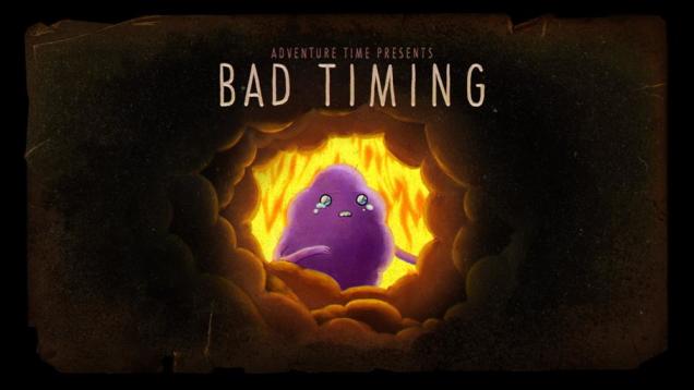 Adventure Time Recap - "Bad Timing"