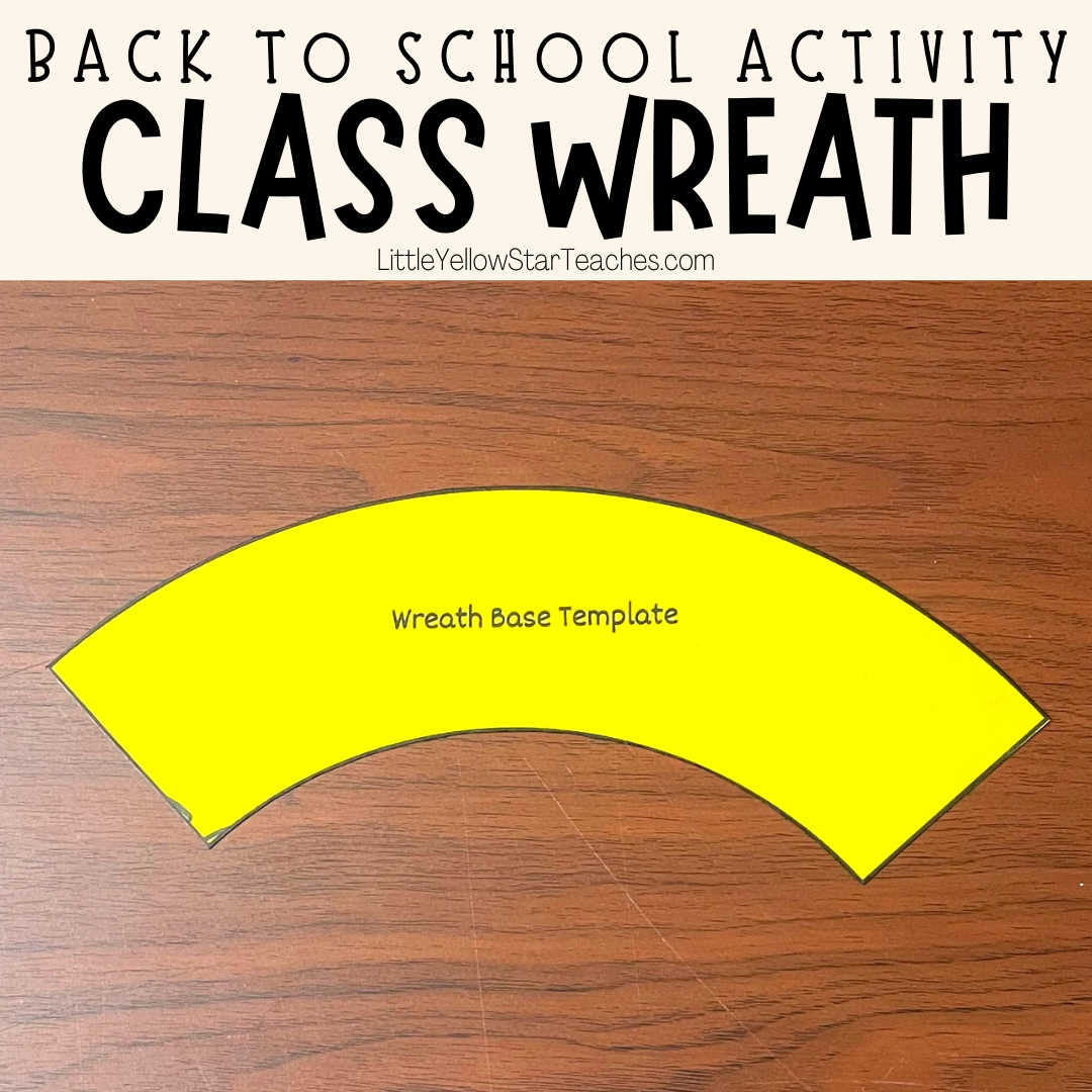 Back To School Activity - Create Your Own Classroom Wreath! Step 1