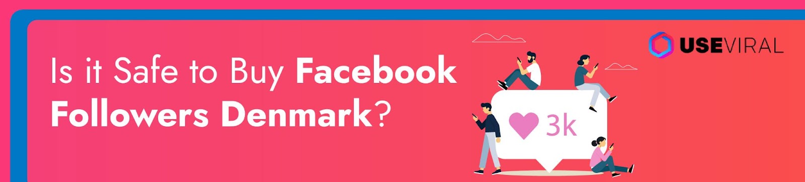 Is it Safe to Buy Facebook Followers Denmark?