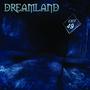 Dreamland