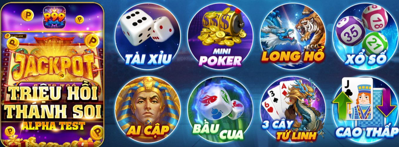 P99 Club - Cổng Game Xanh Chín Số 1 Việt Nam - APK, iOS - Ảnh 2