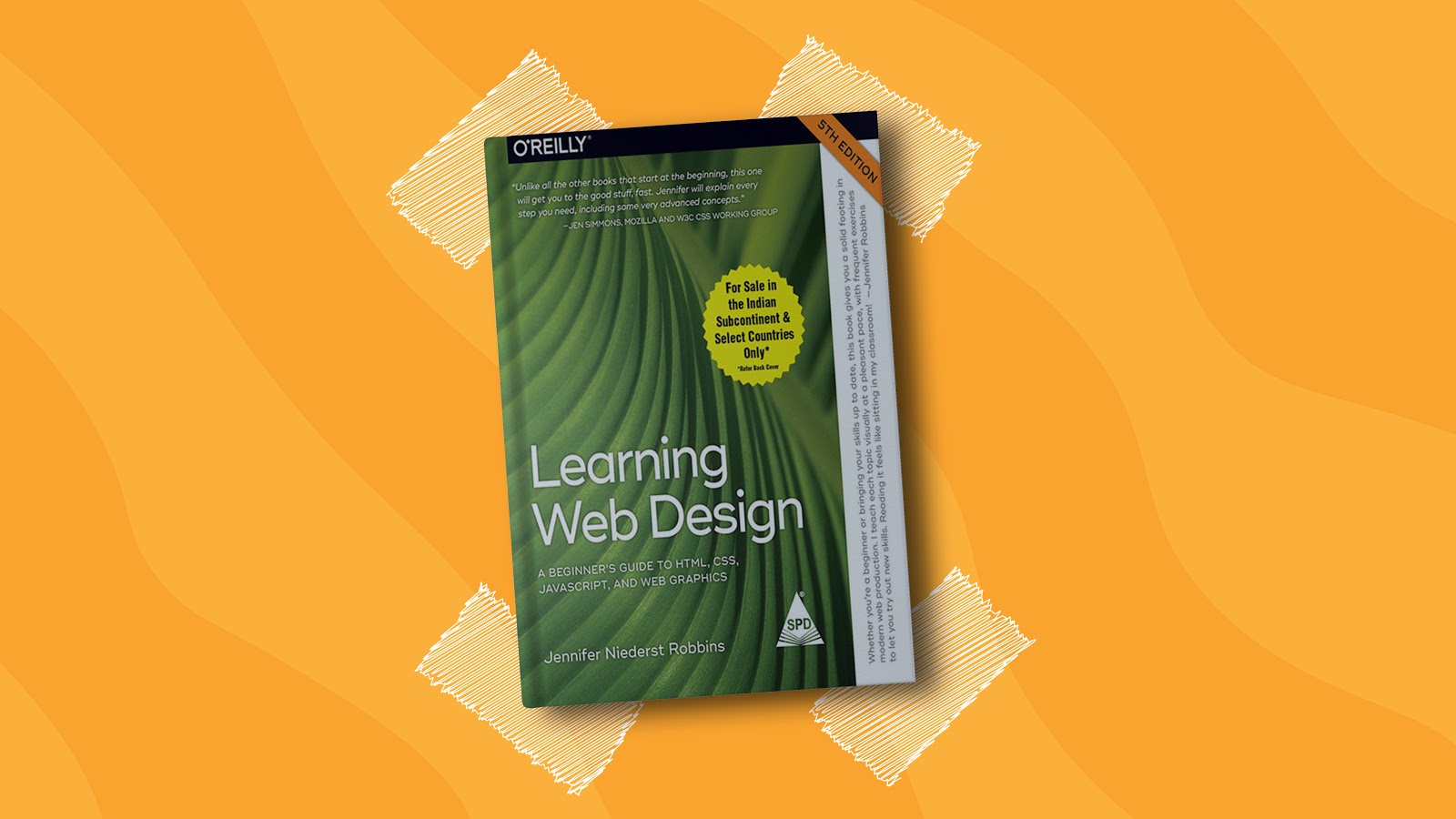 Learning Web Design: A Beginner’s Guide by Jennifer Nierderst Robbins