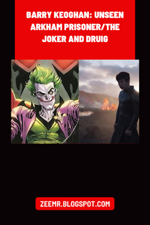Barry Keoghan: Unseen Arkham Prisoner/The Joker And Drug
