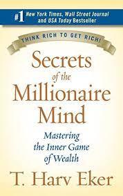 Secrets of the billionaire mind T. Harv Eker