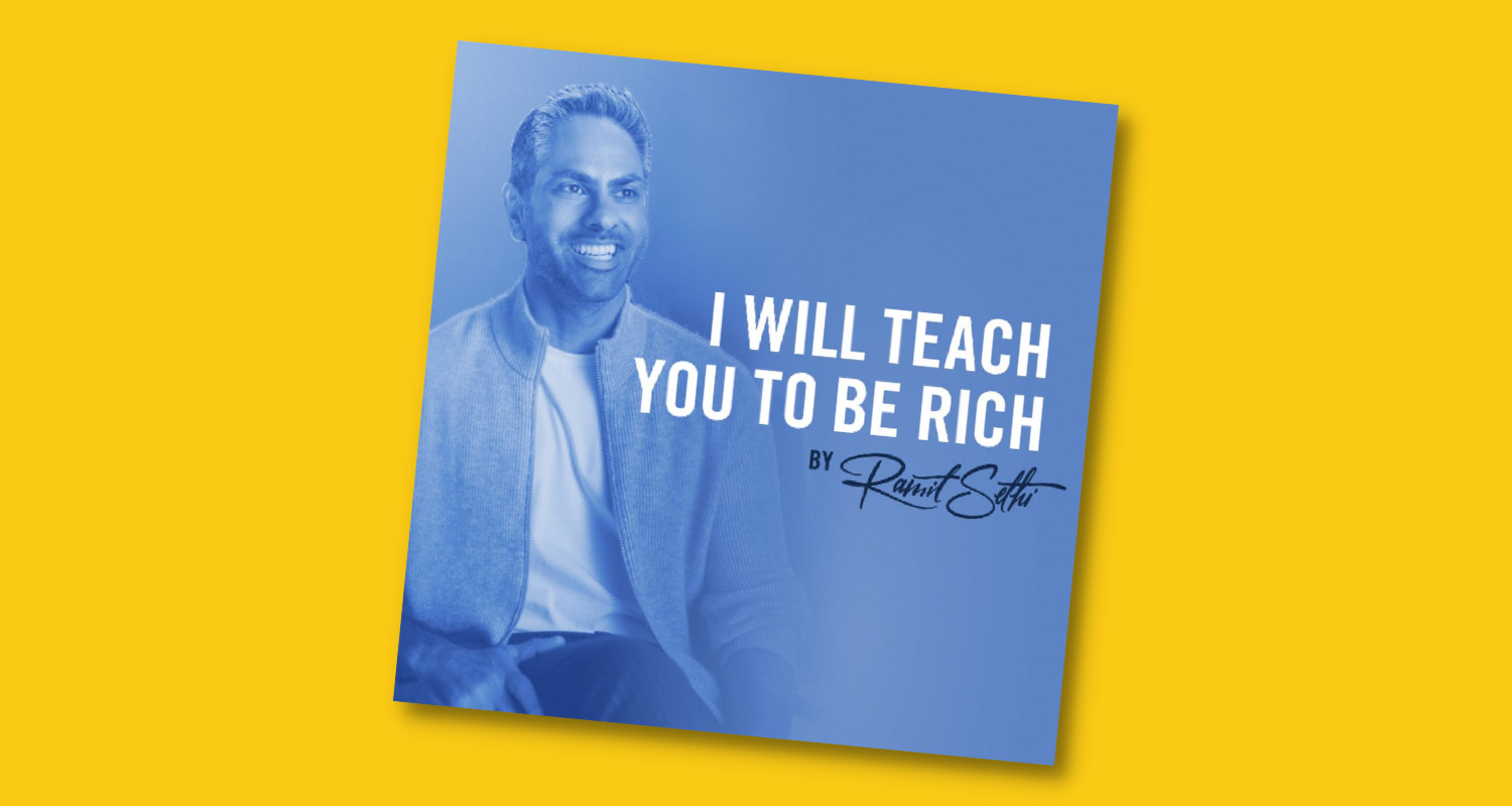 I Will Teach You to be Rich Podcast with Ramit Sethi