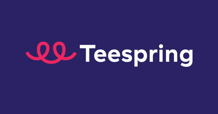Teespring là trang web dẫn đầu về buôn bán áo thun