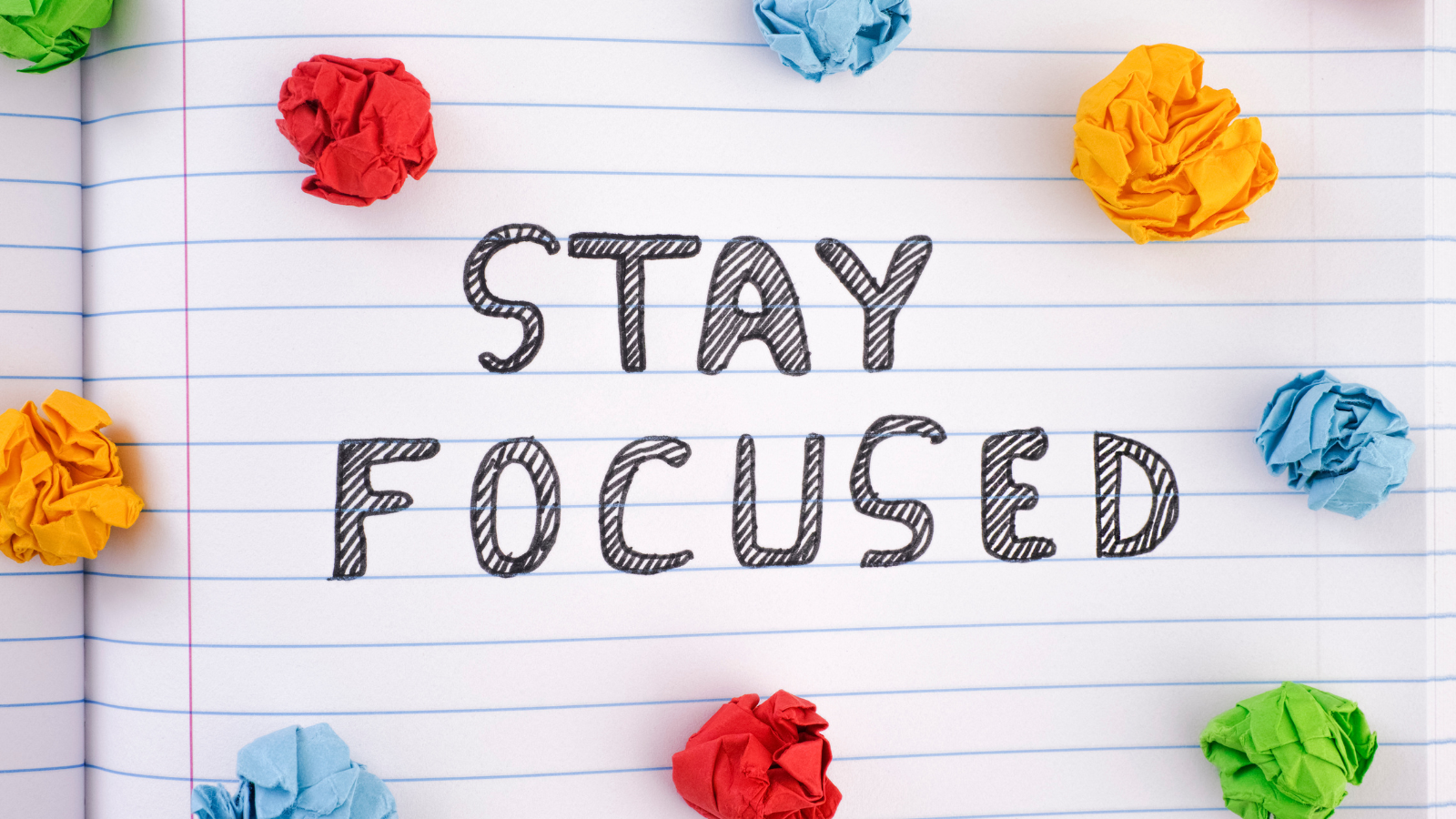 Words "Stay Focused" on creating A Business Plan