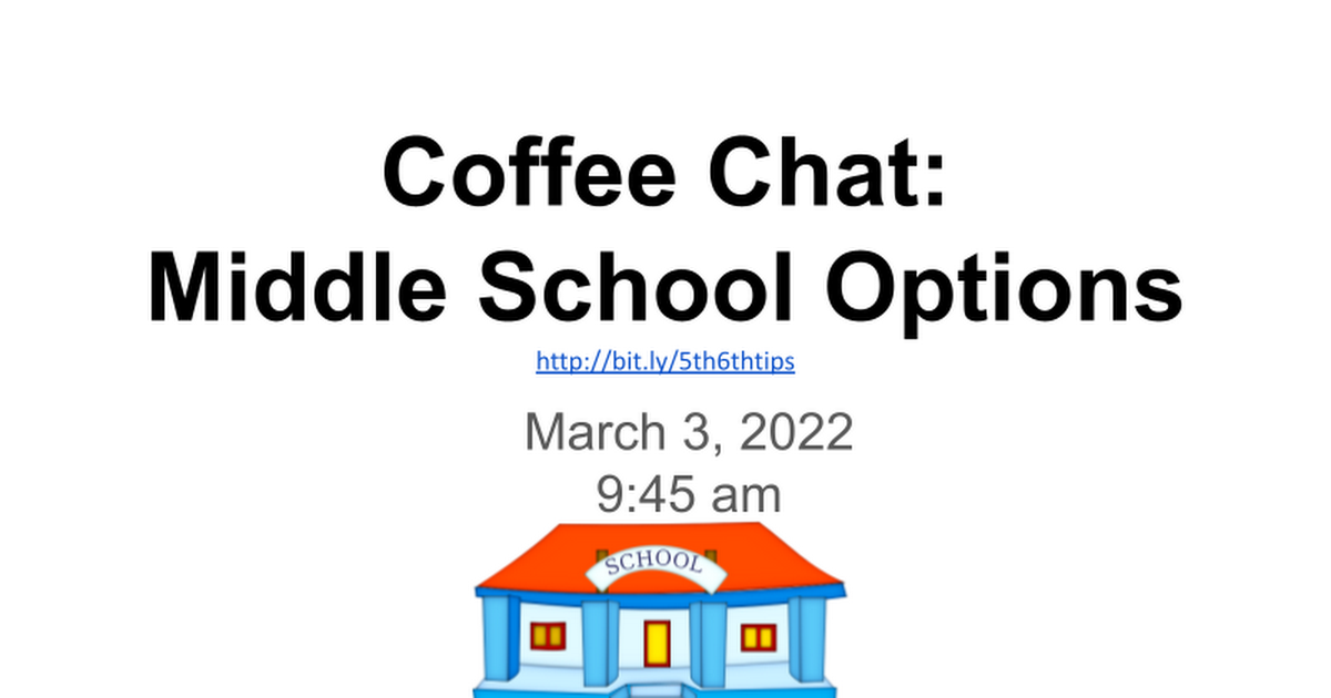 Coffee Chat: Middle School Options