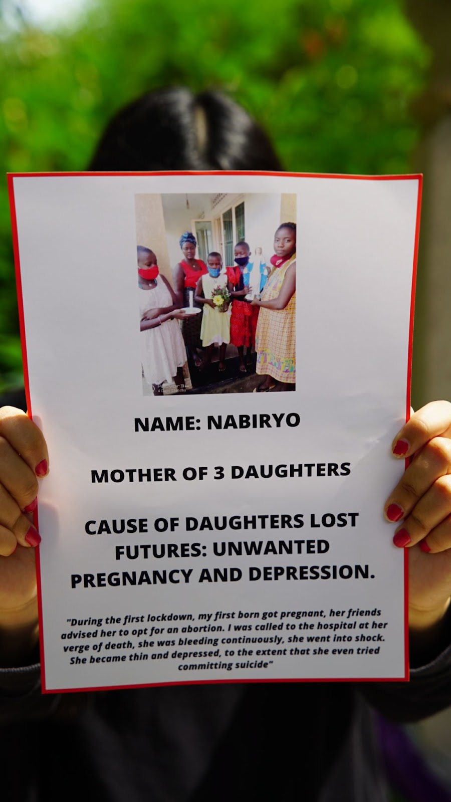 Lost future image reading:
Name: Nabiryo,
Mother of 3 Daughters,
Cause of Daughters Lost Futures: Unwanted Pregnancy and Depression