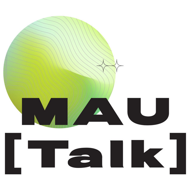 MAU [Talk] Podcast by Adam Lovallo