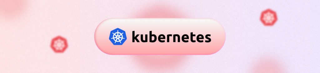 Kubernetes