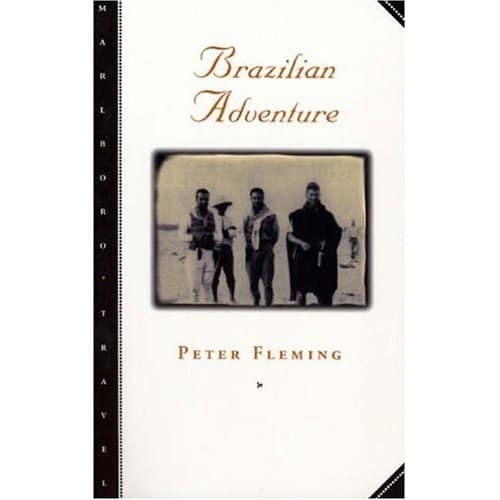 Book cover of Brazilian Adventure by Peter Fleming.