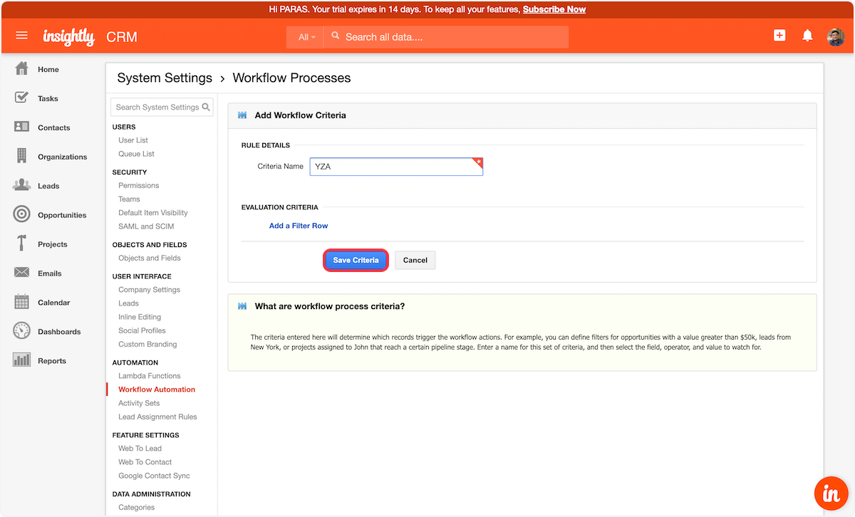 Click on Save Criteria.
