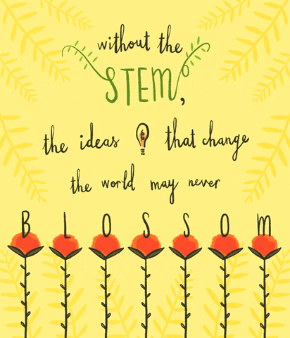 Without the stem, the ideas that change the world may never blossom.