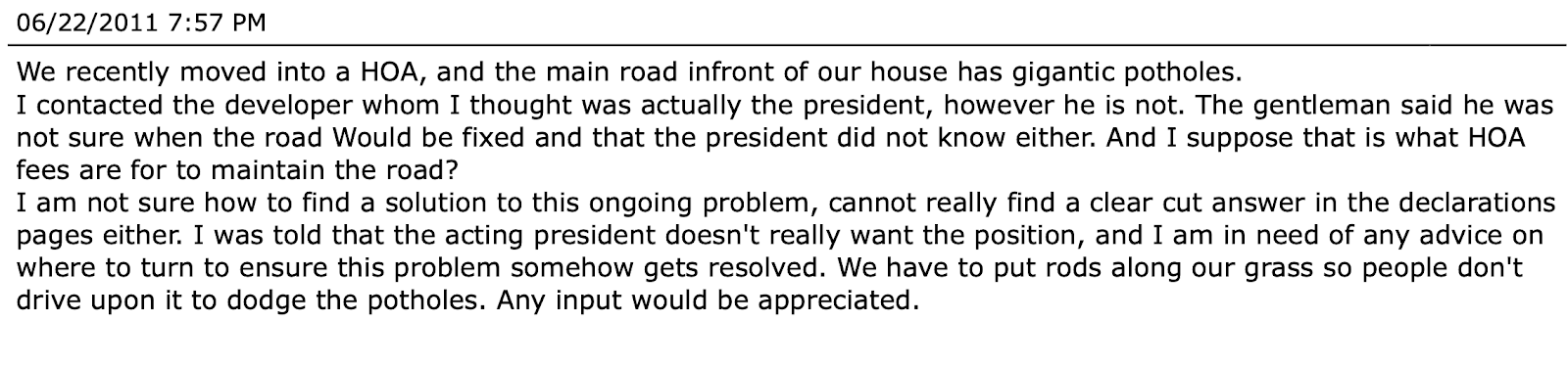 An HOATalk.com forum answer from homeowner frustrated about lack of asphalt repair.