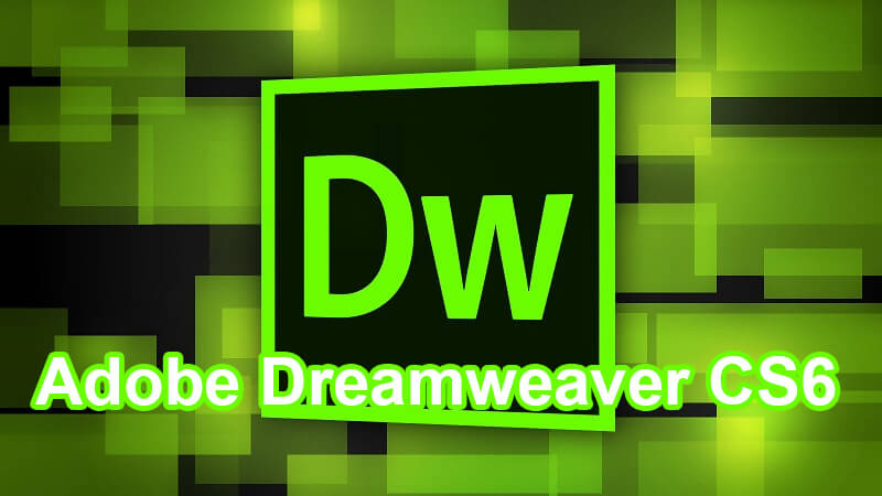 Phiên bản Adobe Dreamweaver CS6 này cung cấp cho bạn nhiều cải tiến