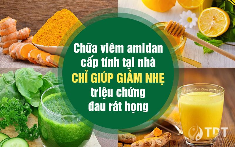 Chữa viêm amidan tại nhà giảm triệu chứng