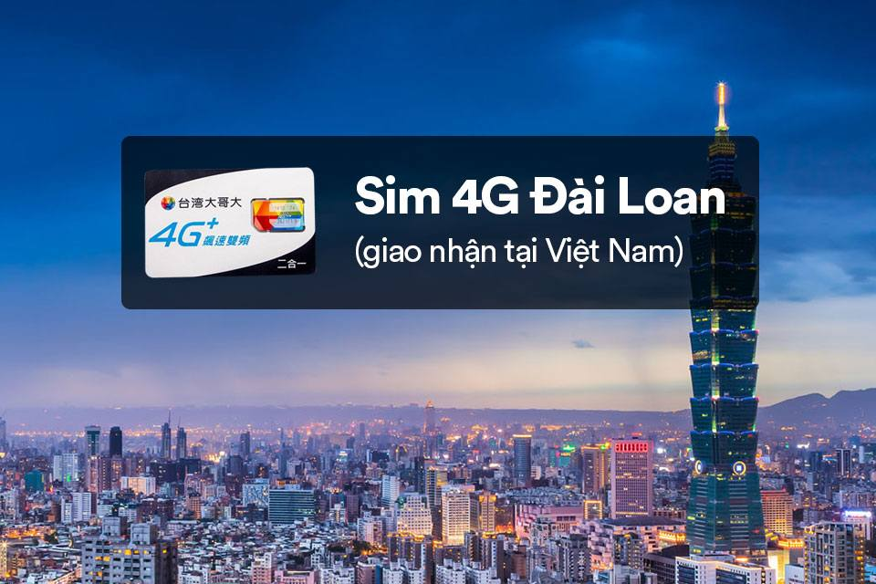 Sim 4G/ bộ phát wifi du lịch Đài Loan: 