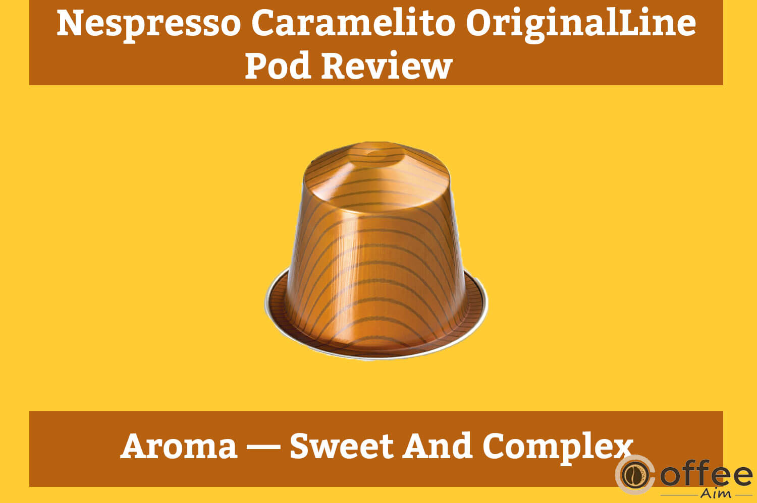 The image depicts the aromatic profile of "Nespresso Caramelito OriginalLine Pod," a focus within the article "Nespresso Caramelito OriginalLine Pod Review."