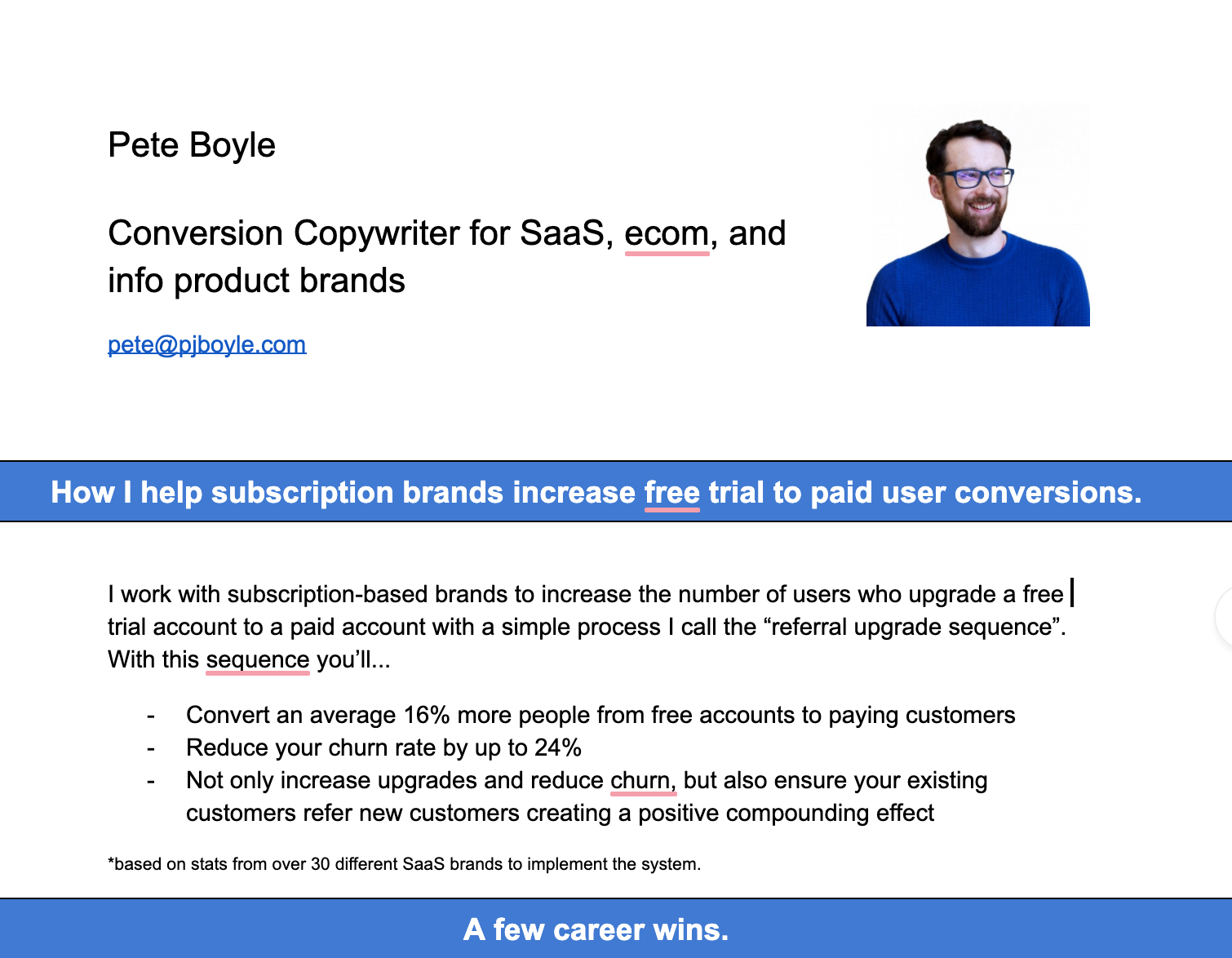  Pete Boyle is a conversion copywriter who helps subscription brands increase free trial to paid user conversions.