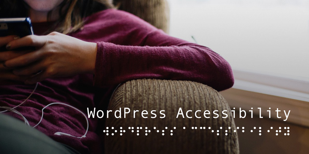 Quebrando Barreiras: Por que a acessibilidade do site WordPress é a chave