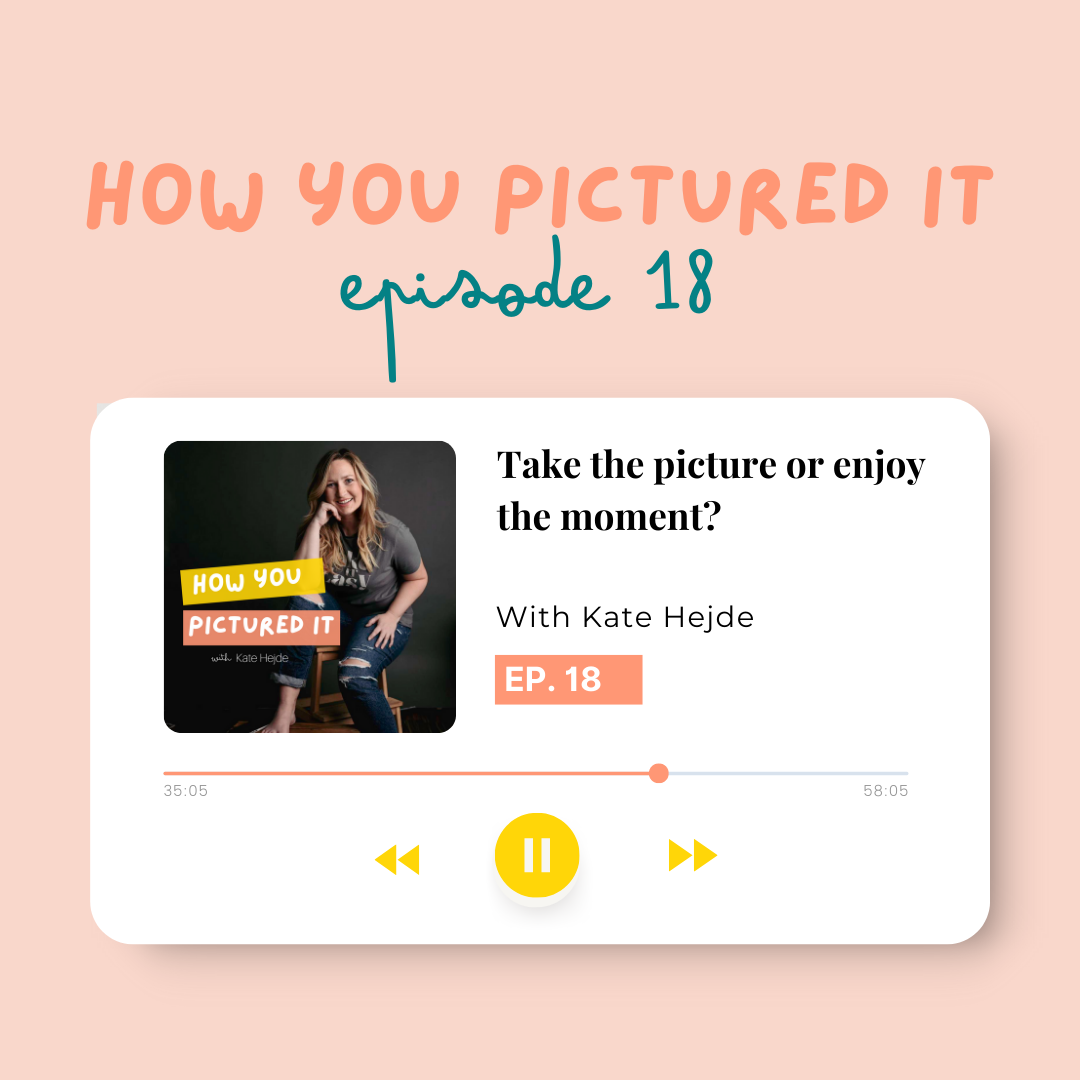 Episode 18 of How you Pictured It Podcast: Take the Picture or Enjoy the moment? The photographer's internal conflict.
