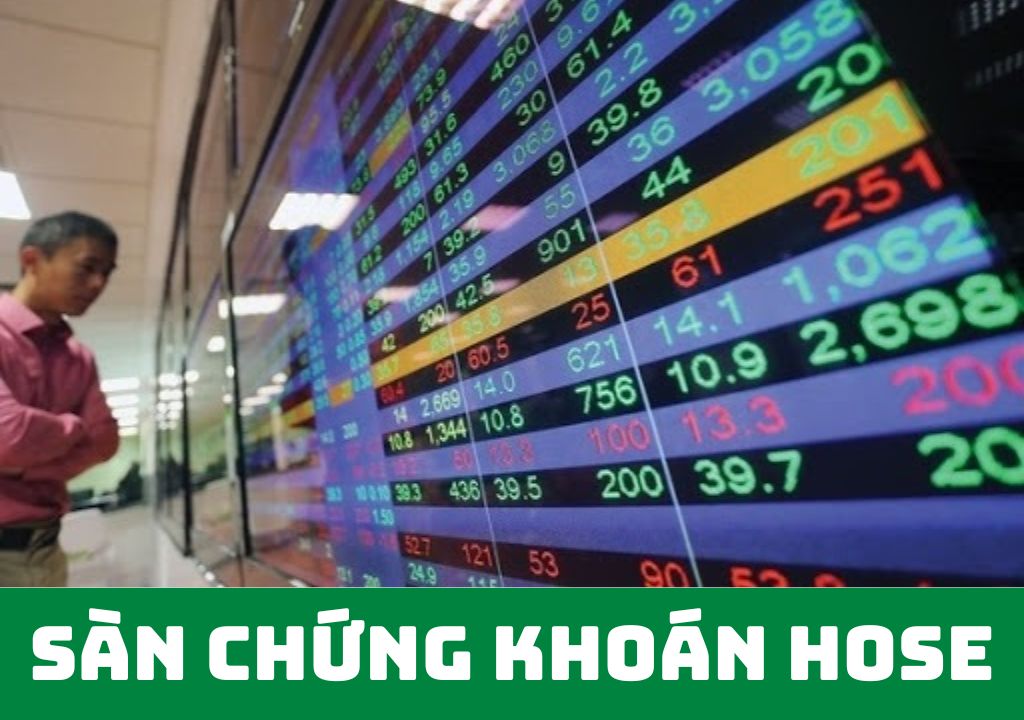 Sàn giao dịch chứng khoán Hose
