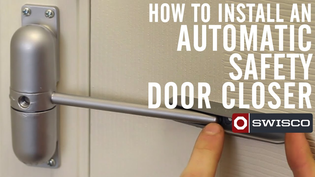 The Reasons Why You Should Install Door Closers For Your Doors