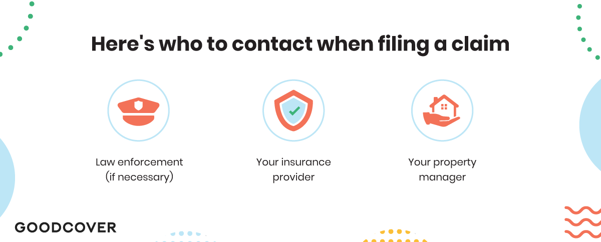Who should you contact to make a renters insurance claim?
