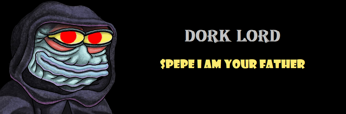 $PEPE, I am your father:Dork Lord’s Call to the MemeCoin Galaxy