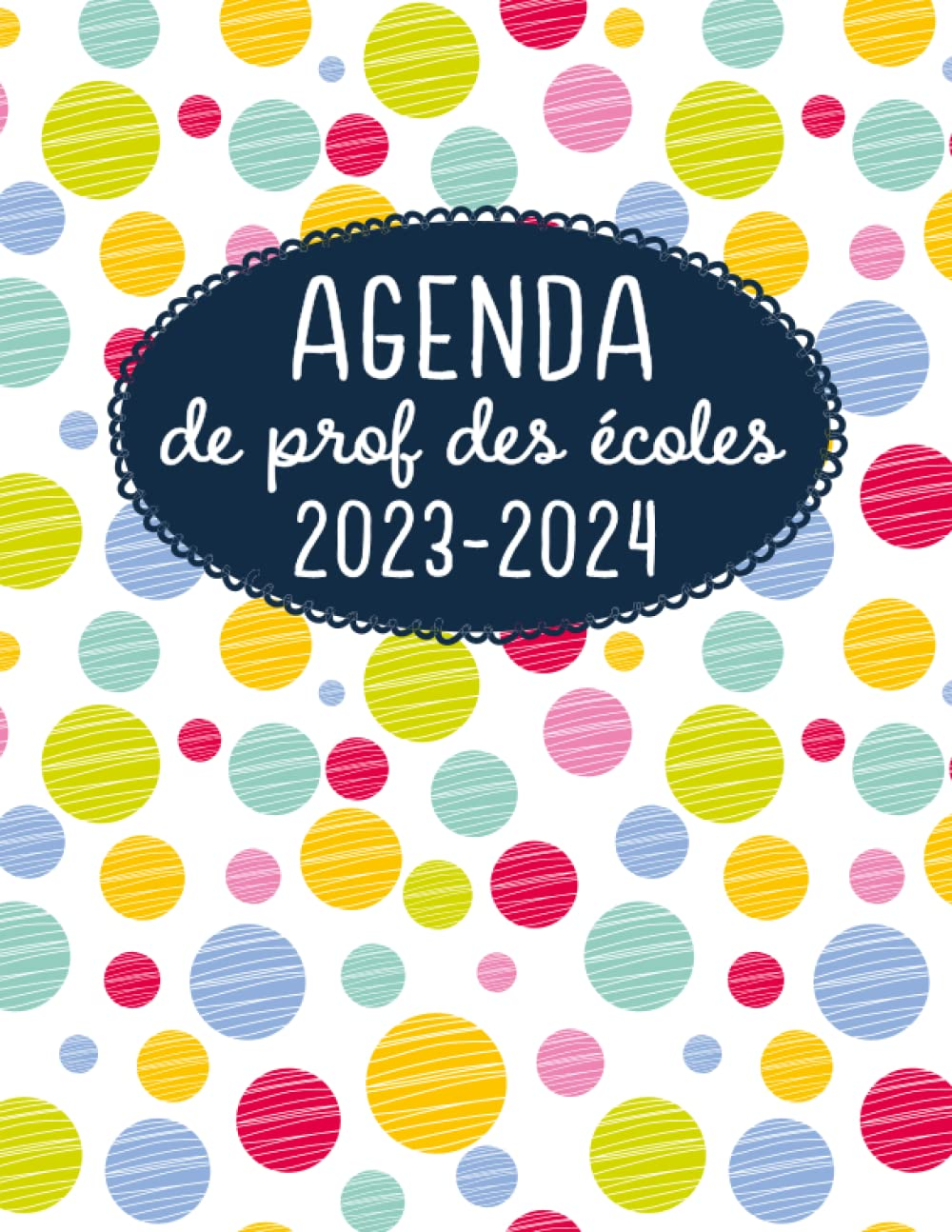Agenda de prof des écoles 2023 2024 : Cahier journal enseignant 