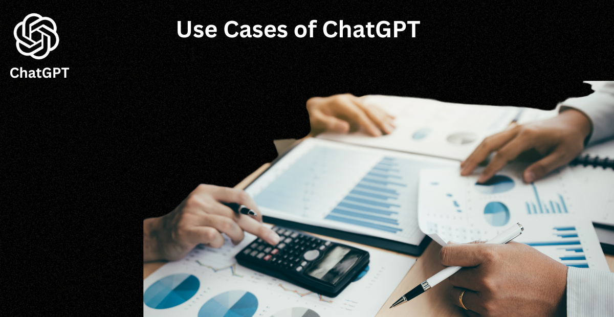 Use Cases of ChatGPT