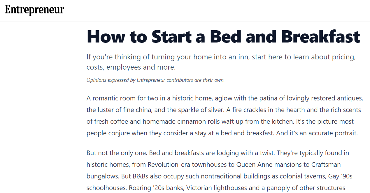 Start a bed and breakfast for a small business idea.