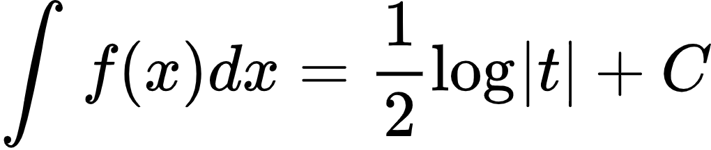 {"font":{"size":10,"color":"#000000","family":"Arial"},"code":"\\begin{align*}\n{\\int_{}^{}f\\left(x\\right)dx}&={\\frac{1}{2}\\log_{}\\left|t\\right|+C}\t\n\\end{align*}","id":"2-1-1-0-1-1-1-1-1-1-1-1-1-1-1-1-1-1-1-1-1-1-1-0","type":"align*","ts":1600166888106,"cs":"NQqRQ/s4wB7jwWFYPa/7Ug==","size":{"width":169,"height":36}}