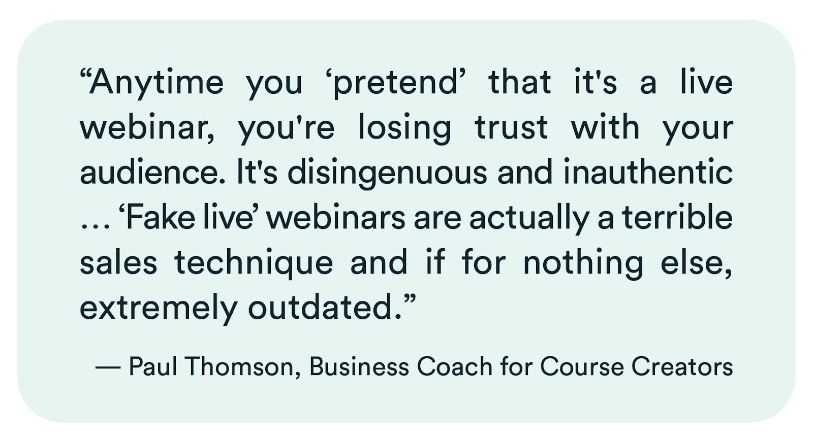 Quote from course creator coach, Paul Thomson