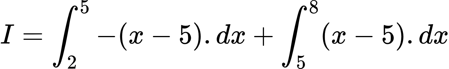 {"code":"\\begin{align*}\n{I}&={\\int_{2}^{5}-\\left(x-5\\right).dx+\\int_{5}^{8}\\left(x-5\\right).dx}\t\n\\end{align*}","type":"align*","font":{"color":"#000000","family":"Arial","size":10},"id":"2-0-0-0-0-0-0-0-0-0-0-0-0-0-1-1-1-1-1-1","ts":1602766285696,"cs":"1XM2luOSVmZp6Jll/gvv7w==","size":{"width":253,"height":38}}