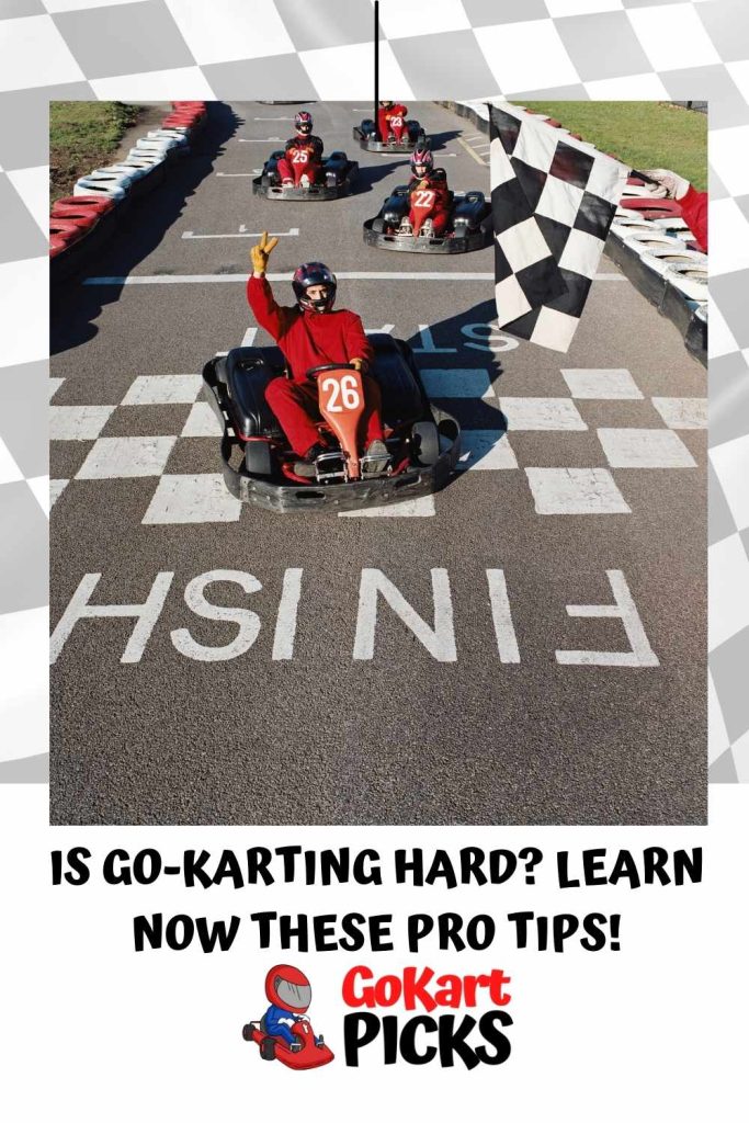 Is Go-Karting Hard? Learn Now These Pro Tips! PIN