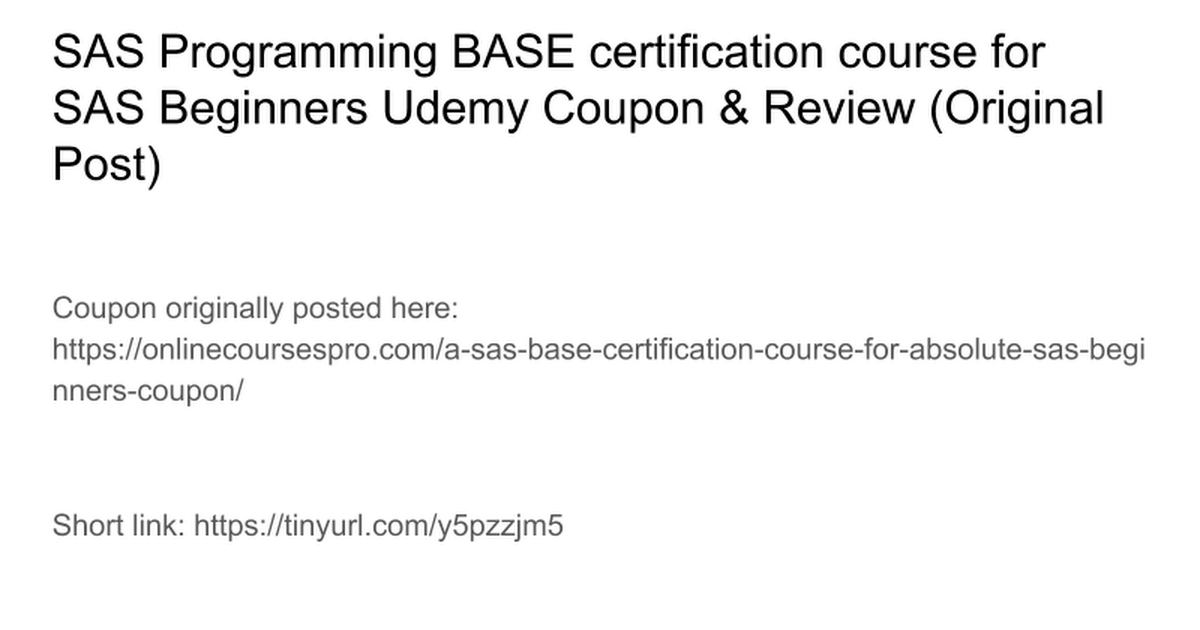 SAS Programming BASE certification course for SAS Beginners Udemy Discount  & Review (Slide) - Google Slides