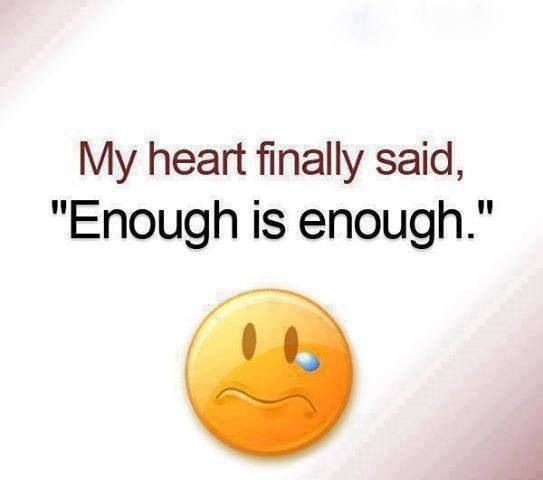 Enough Is Enough Quotes & Sayings | Enough Is Enough Picture Quotes