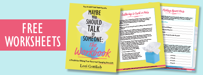 Free Worksheets from Maybe You Should Talk to Someone: The Workbook