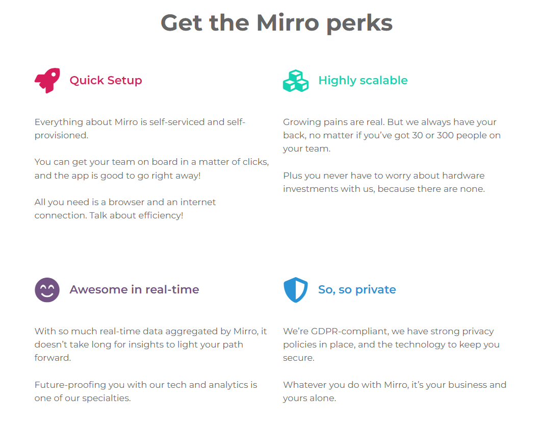 Some of the top features of Mirro performance software.