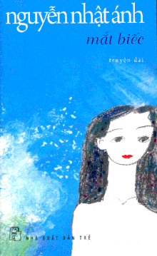 Tìm hiểu về tác phẩm 'Mắt biếc' (2006) của Nguyễn Nhật Ánh cùng Blog Trích Dẫn sách hay