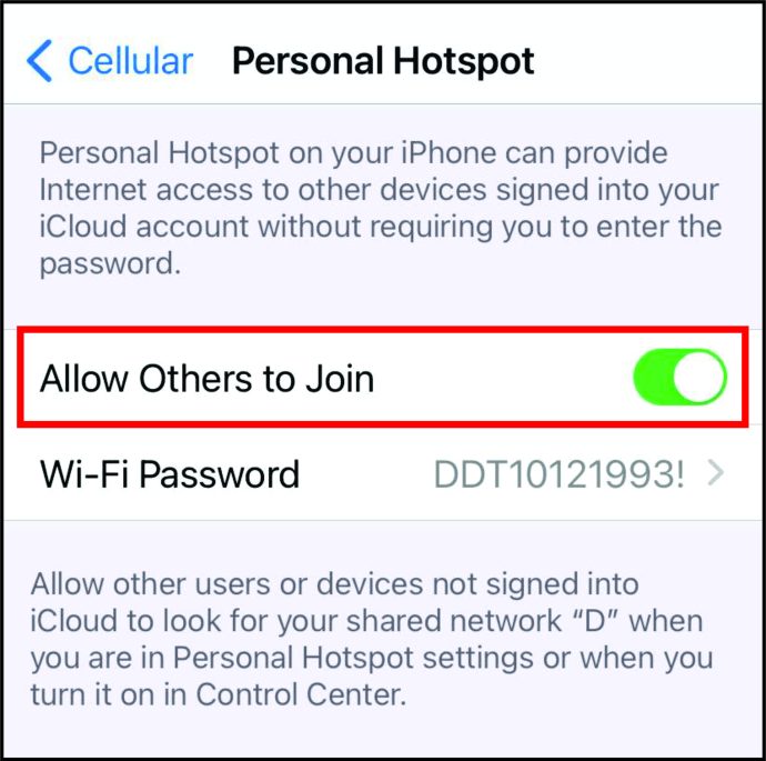  From Personal Hotspot, enable the ‘Allow Others to Join’ option
