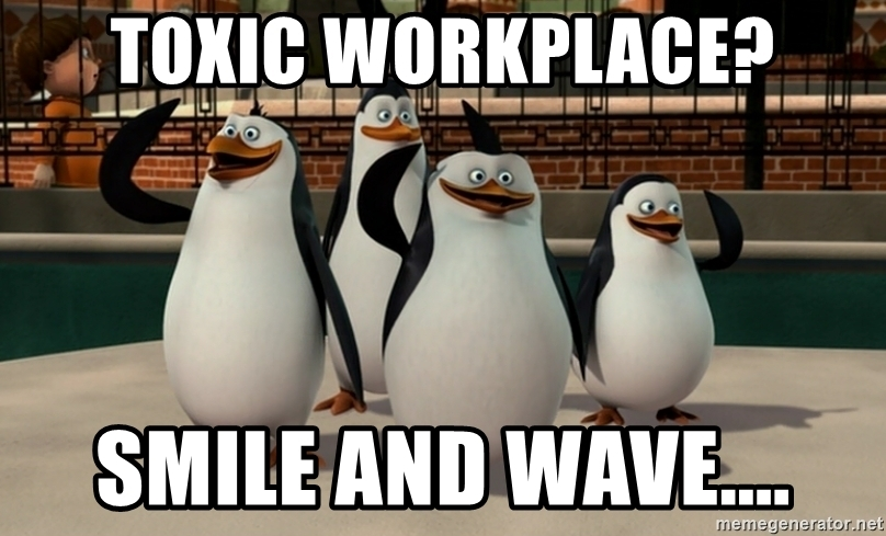 toxic workplace meme - meme tempat kerja toxic