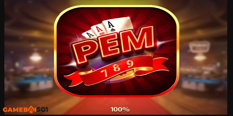 cổng game pem789 win uy tín