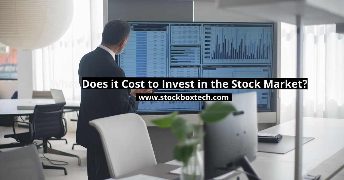 What Does it Cost to Invest in the Stock Market