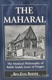 The Maharal: The Mystical Philosophy of Rabbi Judah Loew of Prague: Bokser,  Ben Zion: 9781568213095: Amazon.com: Books